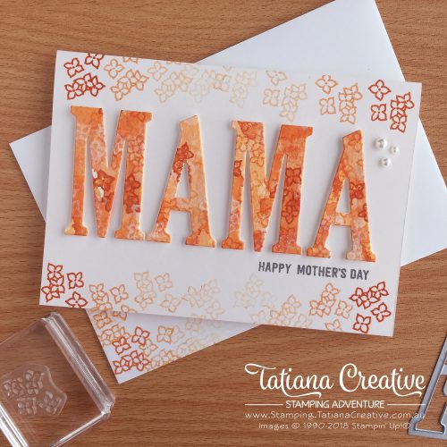 Tatiana Creative Stamping Adventure Mothers Day Day cards using Love What You Do stamp set by Stampin' Up!®