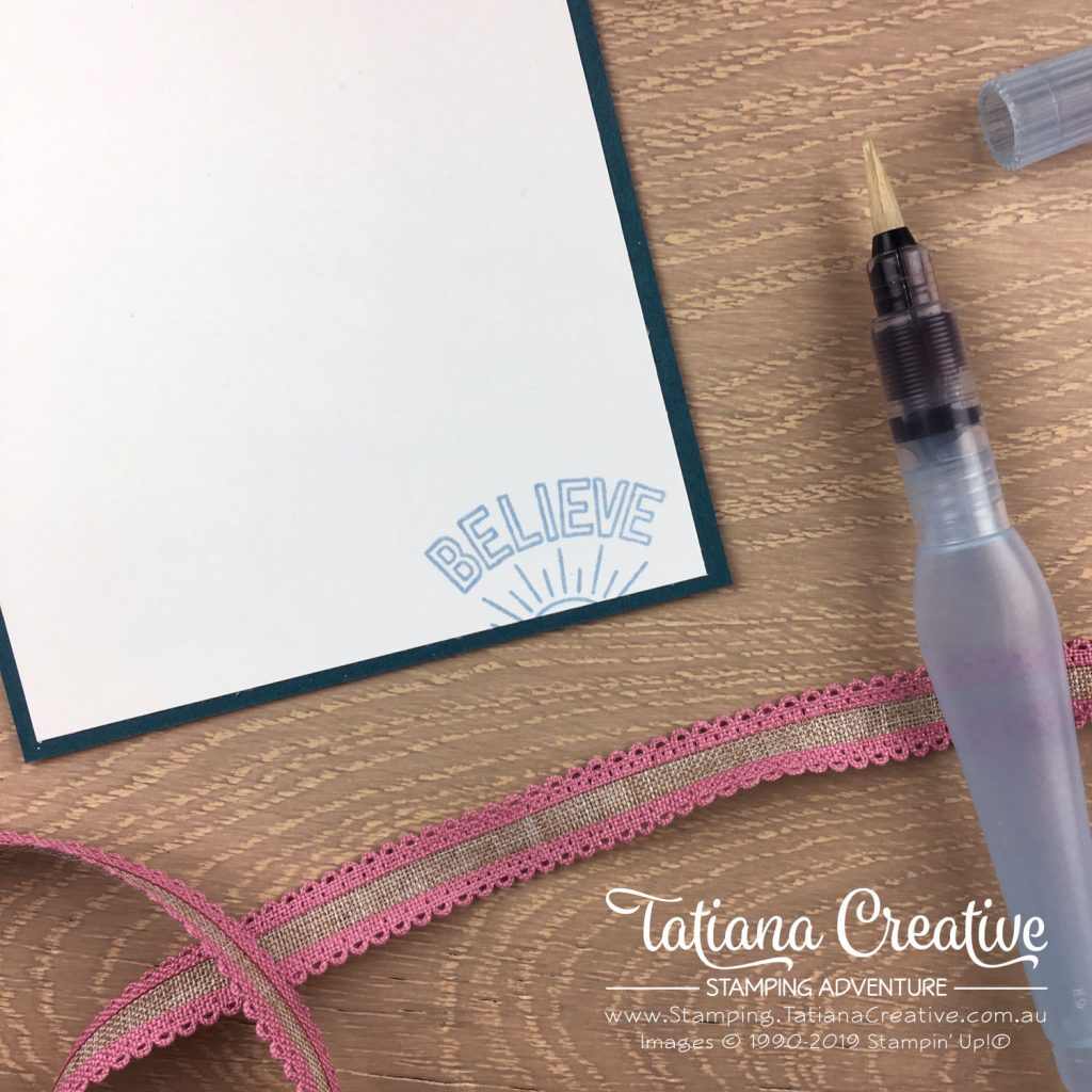 Tatiana Creative Stamping Adventure - Encouragement card using the Believe You Can stamp set, Birch stamp, and the 2019-2020 InColors all by Stampin' Up!®