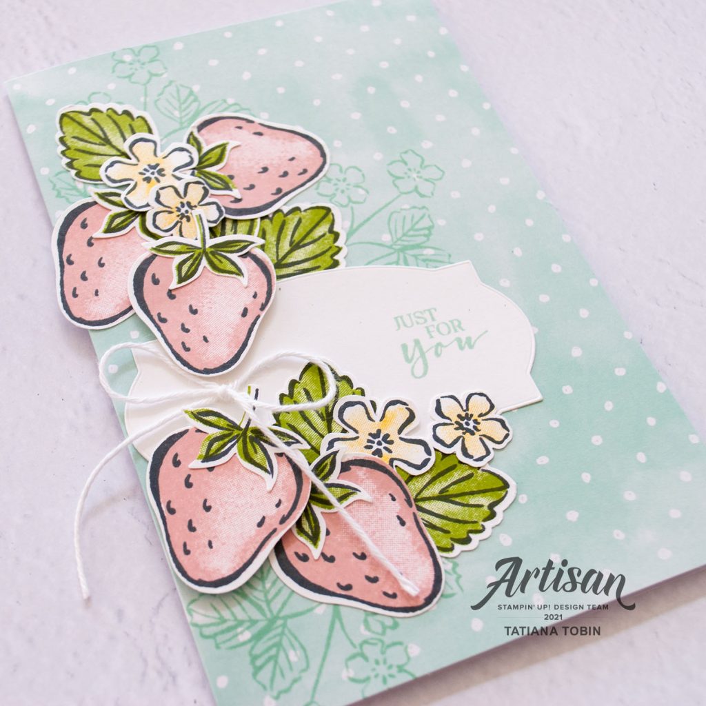 Tatiana Creative Stamping Adventure 2021 Artisan Design Team Member - For You Strawberry card using Sweet Strawberry Bundle and Hand-Penned Memories & More Cards & Envelopes both from Stampin' Up!®