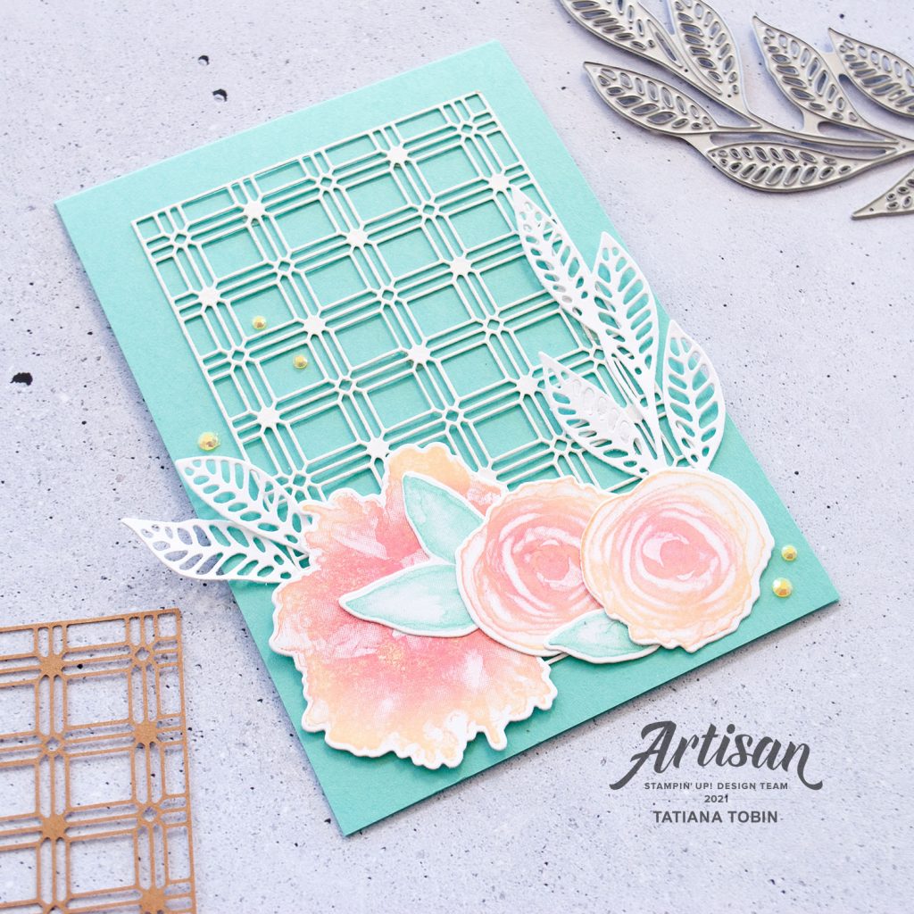 Tatiana Creative Stamping Adventure 2021 Artisan Design Team Member - Floral Card featuring the Artistically Ink Bundle and Paper Lattice both from Stampin' Up!®