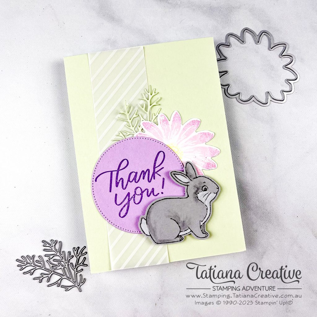 Tatiana Creative Stamping Adventure - Crafting Retreat Thank You card using Good Feelings, and Easter Bunny stamp sets and Cheerful Daisies bundle all from Stampin' Up!®